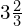 3\frac{2}{3}