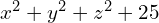 x^2+y^2+z^2+25