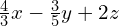 \frac{4}{3}x-\frac{3}{5}y+2z