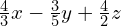 \frac{4}{3}x-\frac{3}{5}y+\frac{4}{2}z