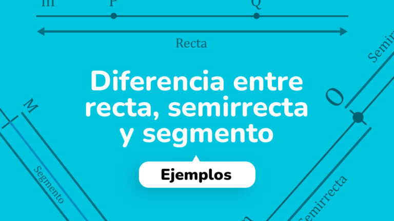 Diferencia entre recta, semirrecta y segmento
