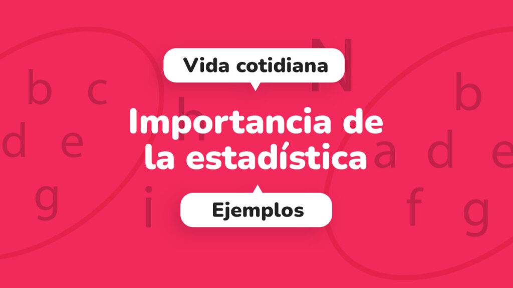 Importancia de la estadística
