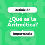 La aritmética y su importancia en la vida diaria