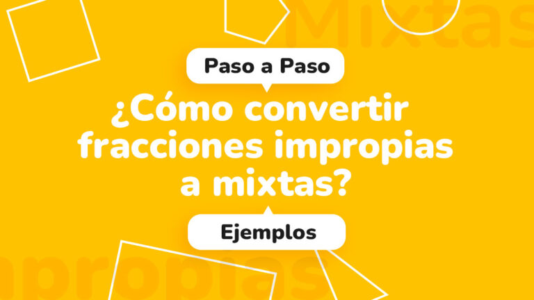 ¿Cómo convertir fracciones impropias a Mixtas?